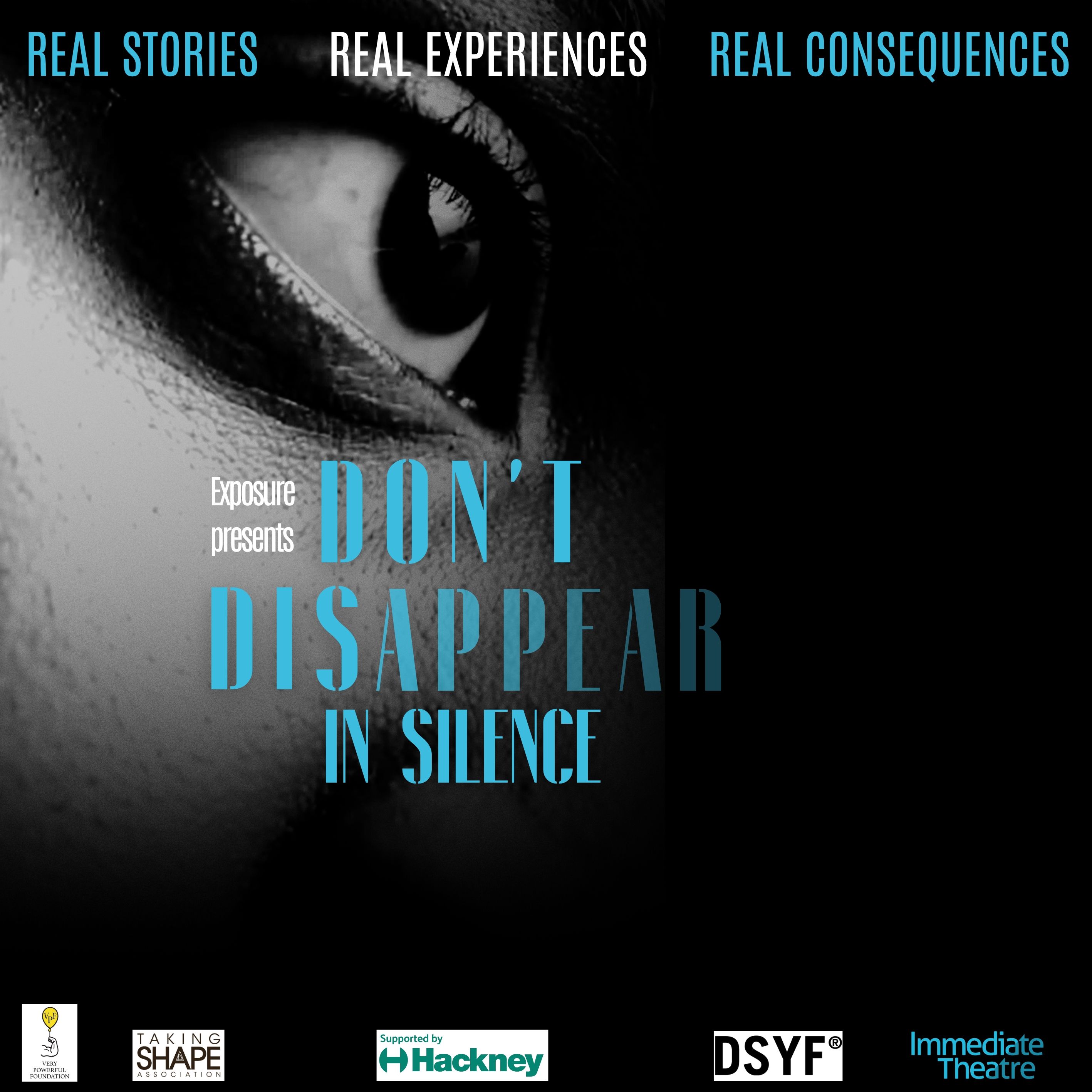 Poster with an eye on a dark background - the text reads 'don't disappear in silence'